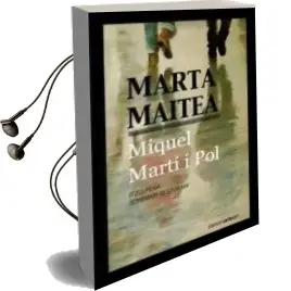 Descargar AudioLibro Marta Maitea de Miquel Marti I Pol año 2011