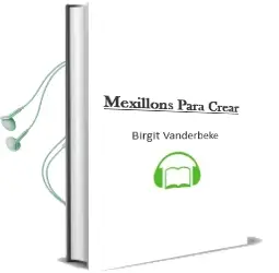 Descargar AudioLibro Mexillons para Crear de Birgit Vanderbeke año 2011