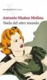 AudioLibro Nada del Otro Mundo de Antonio Muñoz Molina