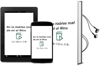Descargar AudioLibro No le Hables mal de mi al Niño de Julia Villares Anllo año 2011