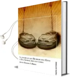 Descargar AudioLibro Noche en que Bunbury fue Elvis y eva Amaral Hizo los Coros de Javier Romero Collazos año 2011