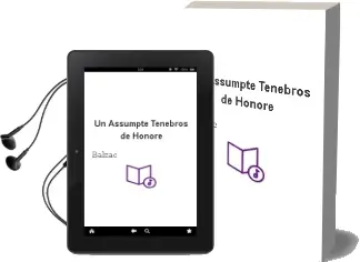 Descargar AudioLibro Un Assumpte Tenebros de Honore De Balzac año 2011