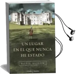Descargar AudioLibro Un Lugar en el que Nunca he Estado de Rosie Allison año 2011