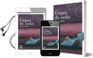 Descargar AudioLibro Urpes de Seda de Maria Catala año 2011