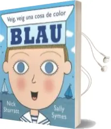 Descargar AudioLibro Veig, Veig, una Cosa de Color Blau de Sally Symes año 2011