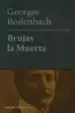 AudioLibro Brujas, la Muerta de Georges Rodenbach
