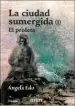 AudioLibro Ciudad Sumergida (i) Vol. 1 de Angela Edo