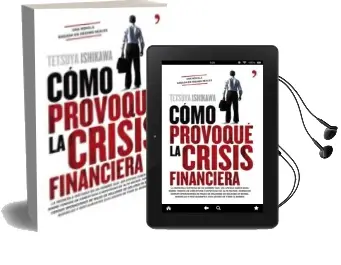 Descargar AudioLibro Como Provoque la Crisis Financiera: Una Novela Basada en Hechos r Eales de Kaoru Ishikawa año 2011