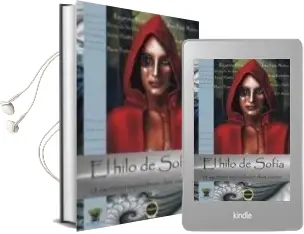 Descargar AudioLibro El Hilo de Sofia: 18 Escritores Españoles en Clave de Cuento de Varios Autores año 2011