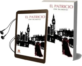 Descargar AudioLibro El Patricio de John Galsworthy año 2011