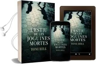 Descargar AudioLibro L Estiu de les Joguines Mortes de Toni Hill año 2011