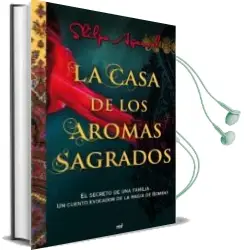 Descargar AudioLibro La Casa de los Aromas Sagrados. de Shilpa Agarwal año 2011