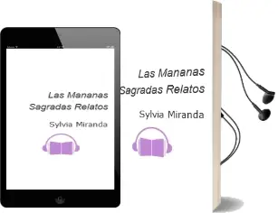 Descargar AudioLibro Las Mañanas Sagradas (Relatos) de Sylvia Miranda año 2011