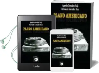 Descargar AudioLibro Plano Americano de Agustin Gonzalez Ruiz año 2011