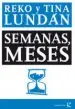 AudioLibro Semanas, Meses de Reko Lundan