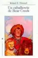 AudioLibro Un Caballerete de Bear Creek de Robert E. Howard