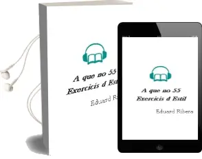 Descargar AudioLibro A que no. 55 Exercicis d Estil de Eduard Ribera año 2011