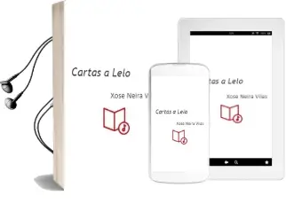 Descargar AudioLibro Cartas a Lelo de Xose Neira Vilas año 2011