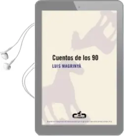 Descargar AudioLibro Cuentos de los Noventa de Luis Magrinya año 2011