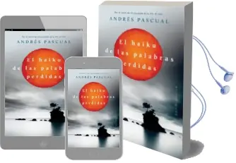 Descargar AudioLibro El Haiku de las Palabras Perdidas de Andres Pascual año 2011