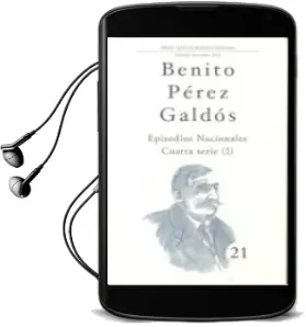 Descargar AudioLibro Episodios Nacionales. Cuarta Serie (i) de Benito Perez Galdos año 2011
