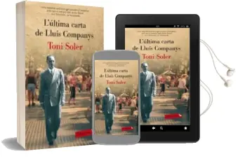 Descargar AudioLibro L Ultima Carta de Companys de Toni Soler año 2011