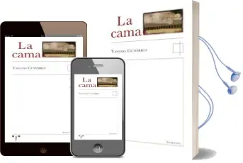 Descargar AudioLibro La Cama de Vanessa Gutierrez año 2011