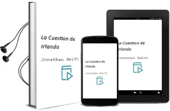 Descargar AudioLibro La Cuestion de Irlanda de Jonathan Swift año 2011