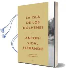 Descargar AudioLibro La Isla de los Dolmenes de Antoni Vidal Ferrando año 2011