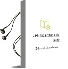 Descargar AudioLibro Les Incertituds de la nit de Eduard Castellarnau año 2011