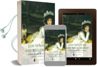 Descargar AudioLibro Los Niños de los Bellos Dias de Eduard Von Keyserling año 2011