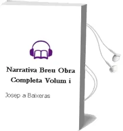 Descargar AudioLibro Narrativa Breu (Obra Completa: Volum i) de Josep A. Baixeras año 2011
