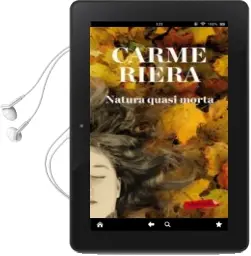 Descargar AudioLibro Natura Quasi Morta de Carme Riera año 2011