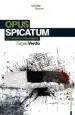 AudioLibro Opus Spicatum, la Cronica Prohibida de Eugeni Verdu