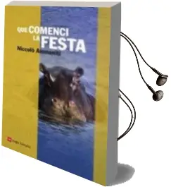 Descargar AudioLibro Que Comenci la Festa de Niccolo Ammaniti año 2011