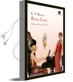 Descargar AudioLibro Reina Lucia (2ª Ed.) de E.F. Benson año 2011