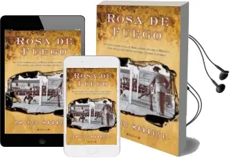 Descargar AudioLibro Rosa de Fuego de Emilio Marrese año 2011