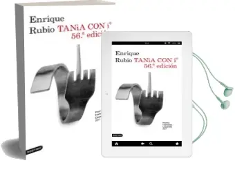 Descargar AudioLibro Tania con i. 56a Edicion (Premio Francisco Casavella 2011) de Enrique Rubio año 2011