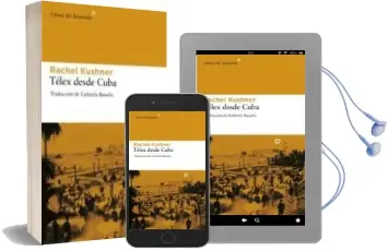 Descargar AudioLibro Telex desde Cuba de Rachel Kushner año 2011