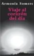 AudioLibro Viaje al Corazon del dia de Armonia Somers