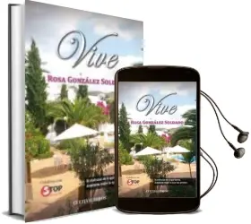 Descargar AudioLibro Vive de Rosa Gonzalez Soldado año 2011