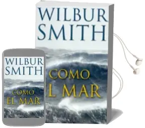 Descargar AudioLibro Como el mar de Wilbur Smith año 2011
