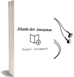 Descargar AudioLibro Diario del Amazonas de Roger Casement año 2011