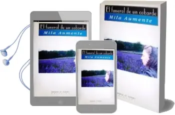 Descargar AudioLibro El Funeral de un Cobarde de Mila Aumente año 2011