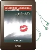 Descargar AudioLibro El Libro de los Besos y la Niebla de Jose Carlos Caneiro año 2011