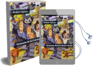 Descargar AudioLibro El Mundo de los Cabezas Vacias de Jose Luis Aleixandre año 2011