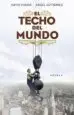 AudioLibro El Techo del Mundo de Angel Gutierrez