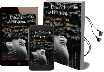 Descargar AudioLibro El Ultimo dia Antes de Mañana de Eduard Marquez año 2011