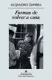 AudioLibro Formas de Volver a Casa de Alejandro Zambra