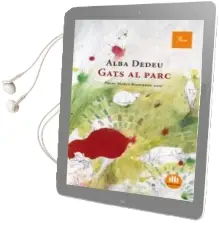 Descargar AudioLibro Gats al Parc de Alba Dedeu año 2011